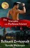 [Vampire von Darkness Manor 03] • Belisars Zwiespalt